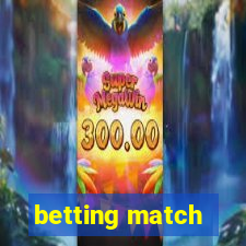 betting match