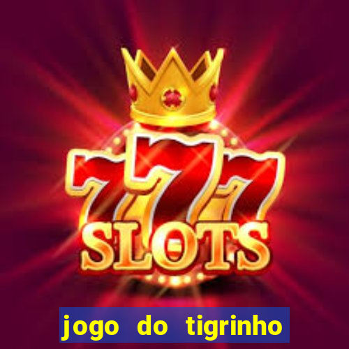 jogo do tigrinho mais jogado