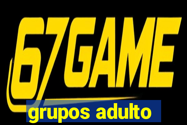 grupos adulto