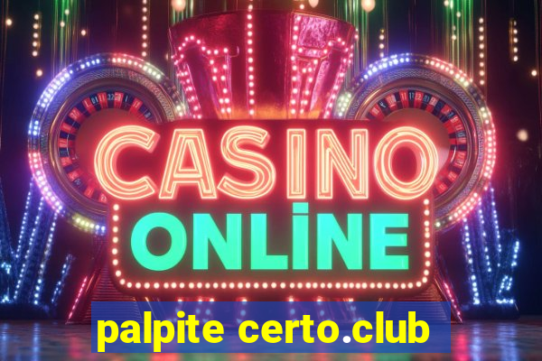 palpite certo.club