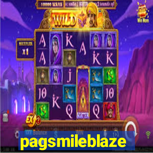 pagsmileblaze