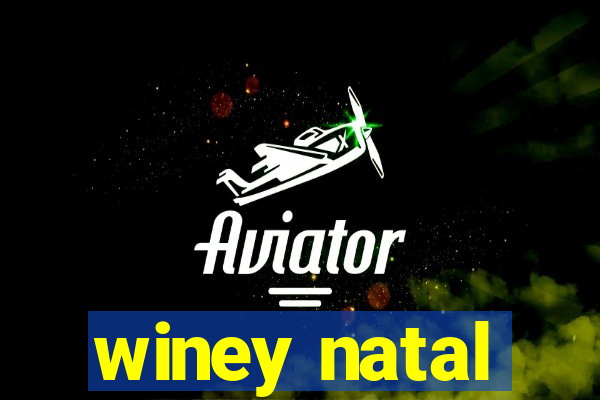 winey natal