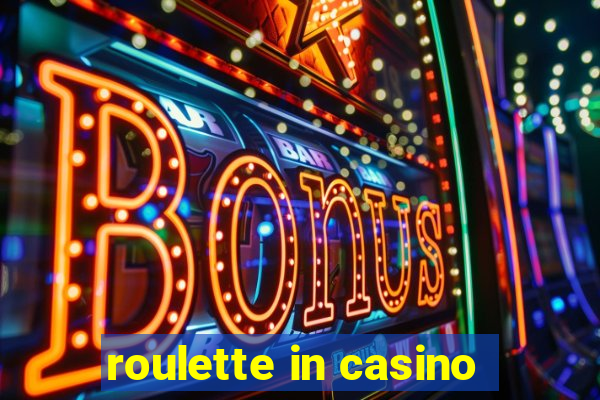 roulette in casino