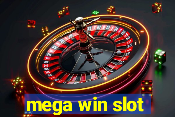 mega win slot