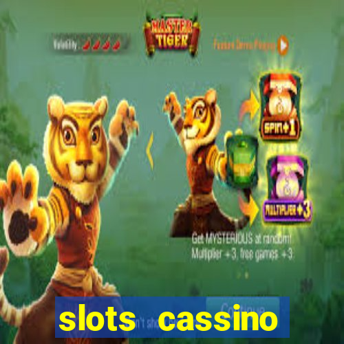 slots cassino pagando no cadastro