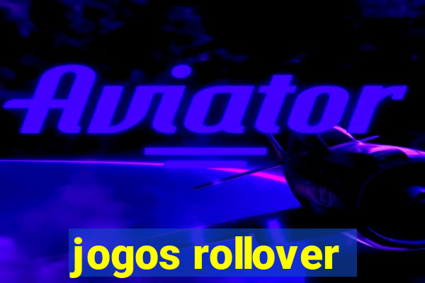 jogos rollover