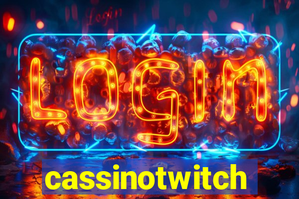 cassinotwitch