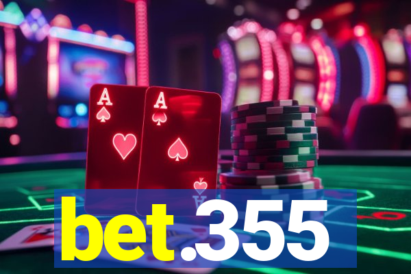 bet.355