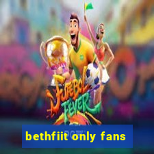 bethfiit only fans