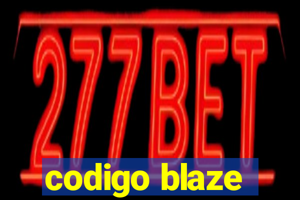 codigo blaze