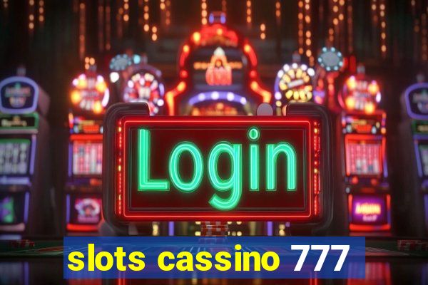 slots cassino 777