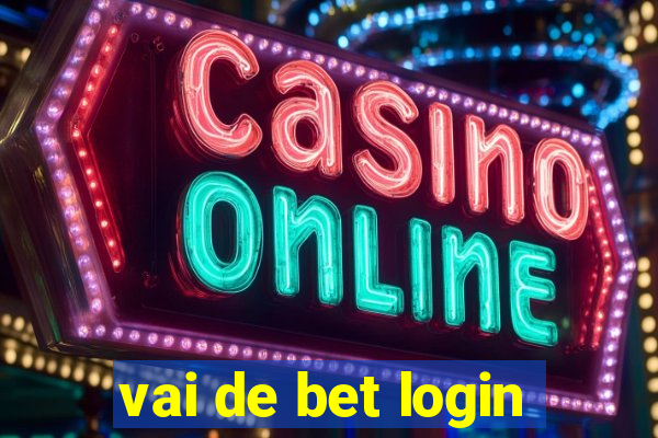 vai de bet login