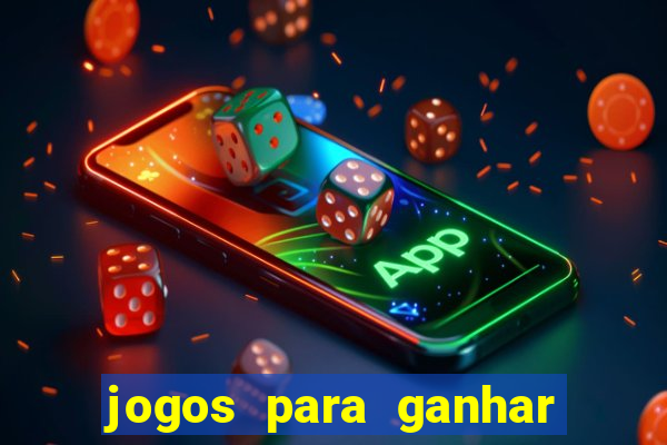 jogos para ganhar dinheiro via pix 777