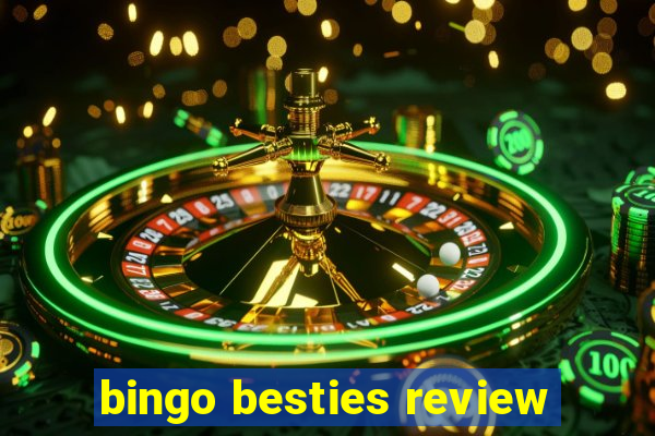 bingo besties review