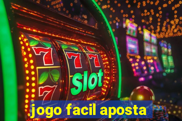 jogo facil aposta