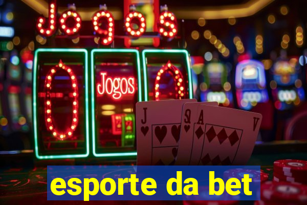 esporte da bet