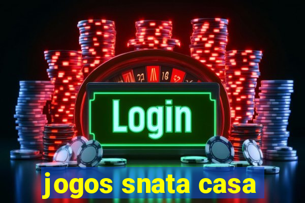 jogos snata casa