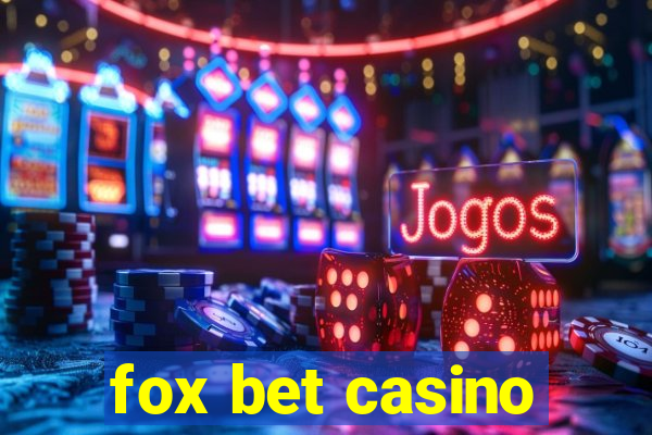 fox bet casino