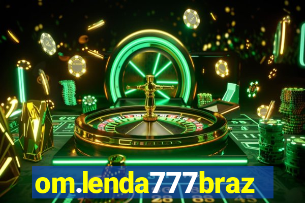 om.lenda777brazil.game