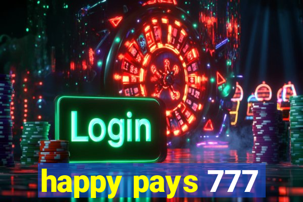 happy pays 777