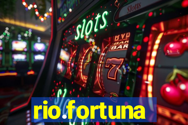 rio.fortuna