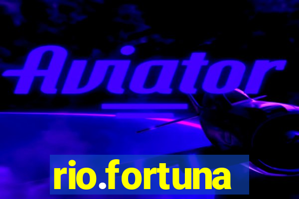 rio.fortuna