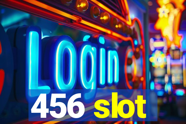 456 slot