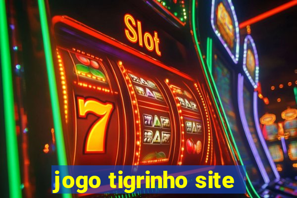 jogo tigrinho site