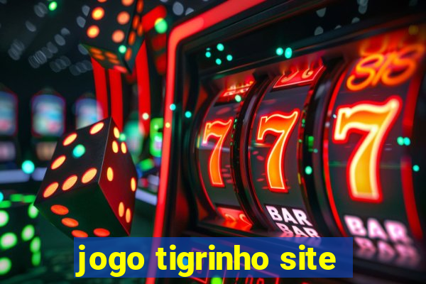 jogo tigrinho site