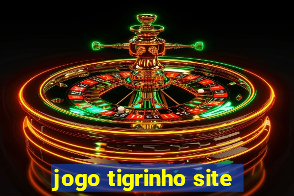 jogo tigrinho site