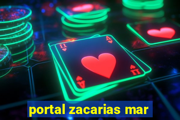 portal zacarias mar