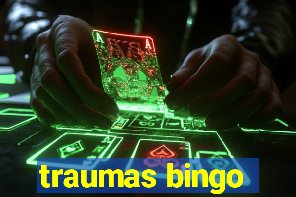 traumas bingo