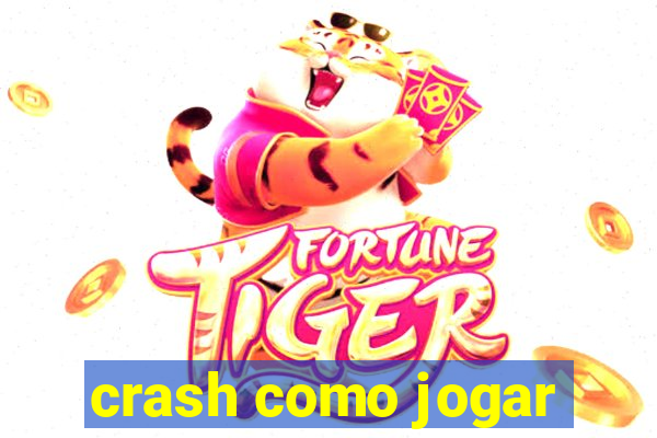 crash como jogar