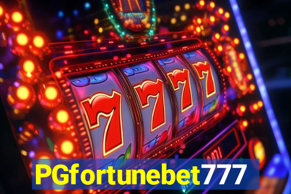 PGfortunebet777