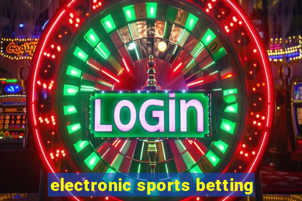 electronic sports betting