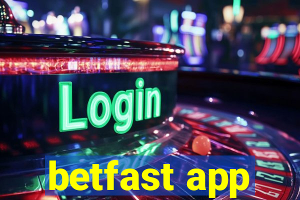 betfast app