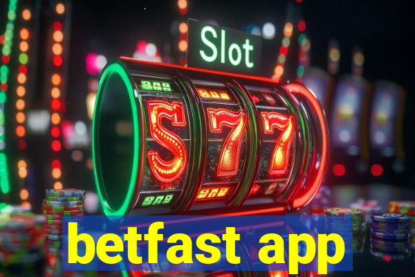 betfast app