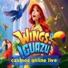 casinos online live