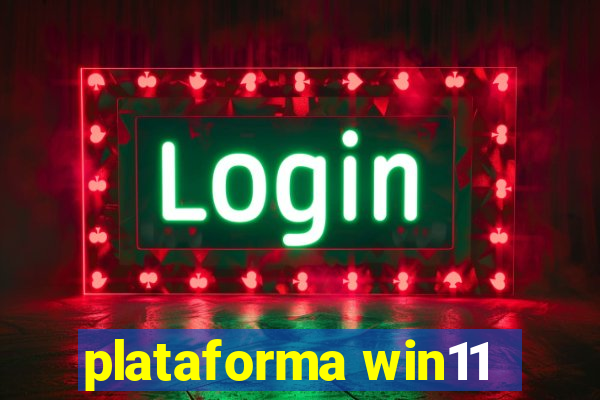 plataforma win11