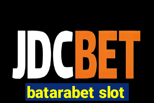 batarabet slot