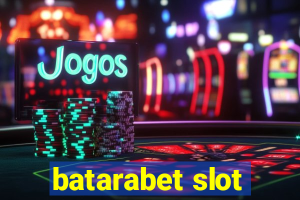 batarabet slot