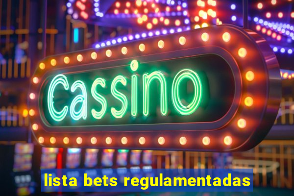 lista bets regulamentadas