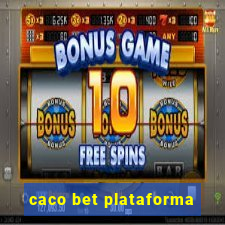 caco bet plataforma