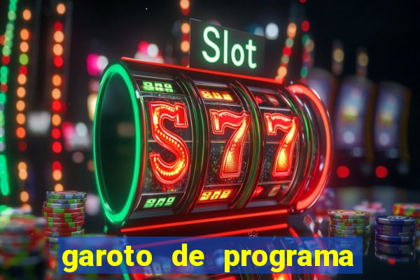 garoto de programa feira de santana