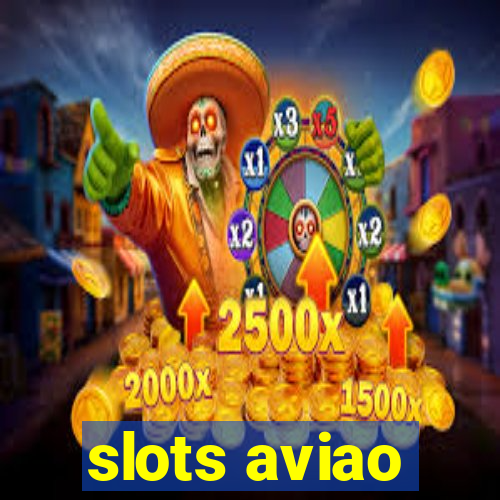 slots aviao