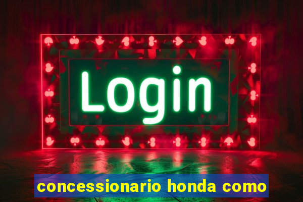 concessionario honda como