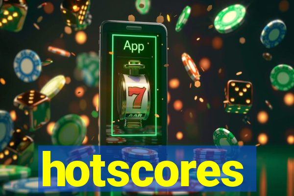 hotscores