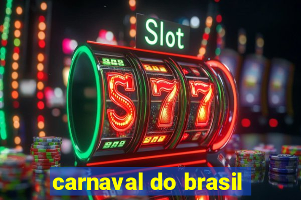 carnaval do brasil