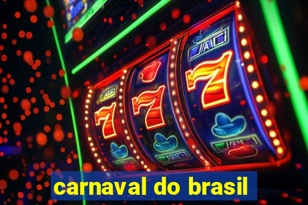 carnaval do brasil