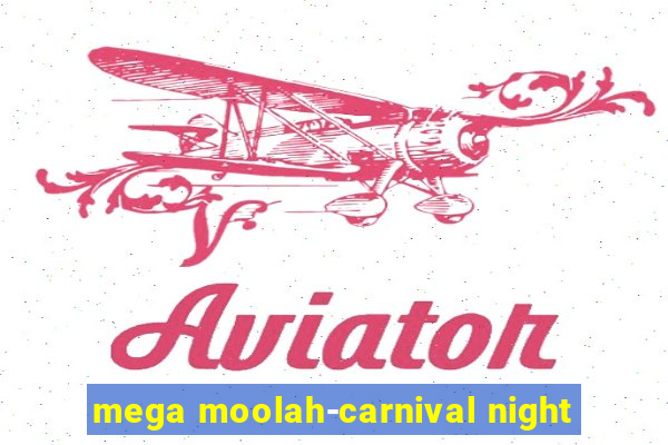 mega moolah-carnival night